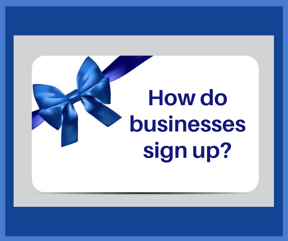 How do businesses sign up